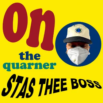 On the Quarner by Stas THEE Boss