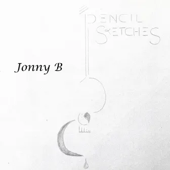 Pencil Sketches by Jonny B