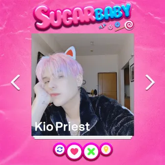 Sugarbaby by Kio Priest