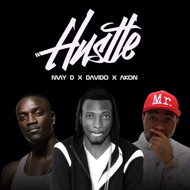 Hustle (feat. Davido & Akon)