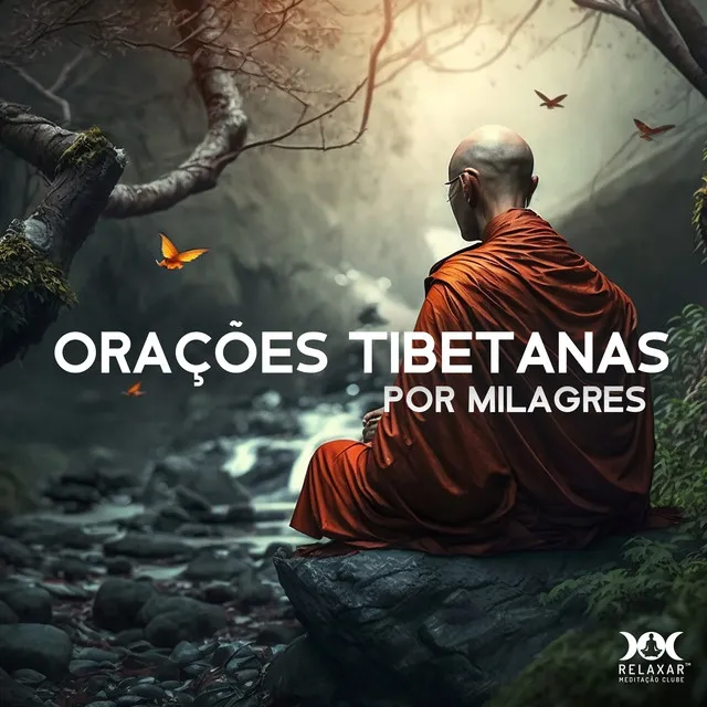 Orações Tibetanas por Milagres