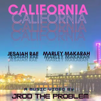 California by Jesaiah Rae