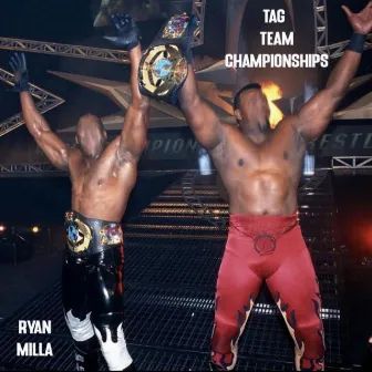 Tag Team Championships by Ryan Milla