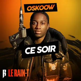 Ce soir by Oskoow