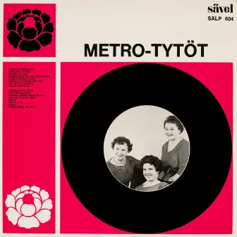 Metro-Tytöt 1 by Metro-Tytöt