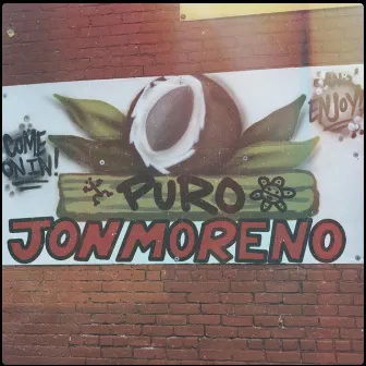 PURO by Jon Moreno