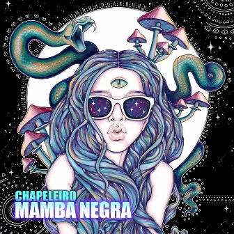 Mamba Negra by Chapeleiro