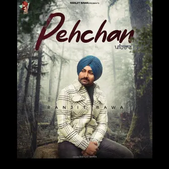 Pehchan by Ranjit Bawa