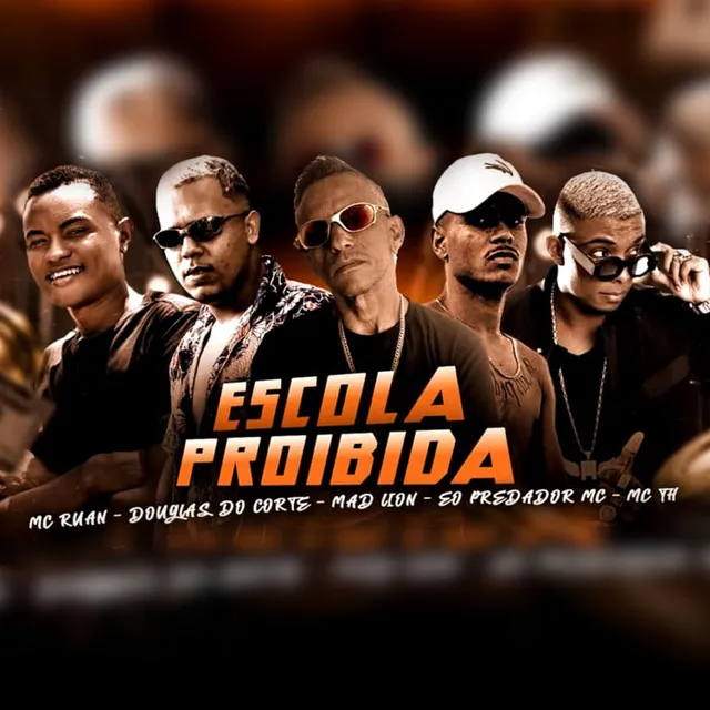 Escola Proibida (feat. Eo Predador Mc, Douglas Do Corte & Mc Th)