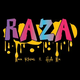 Raza by Max Ruval