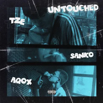 UNTOUCHED by Tze Official