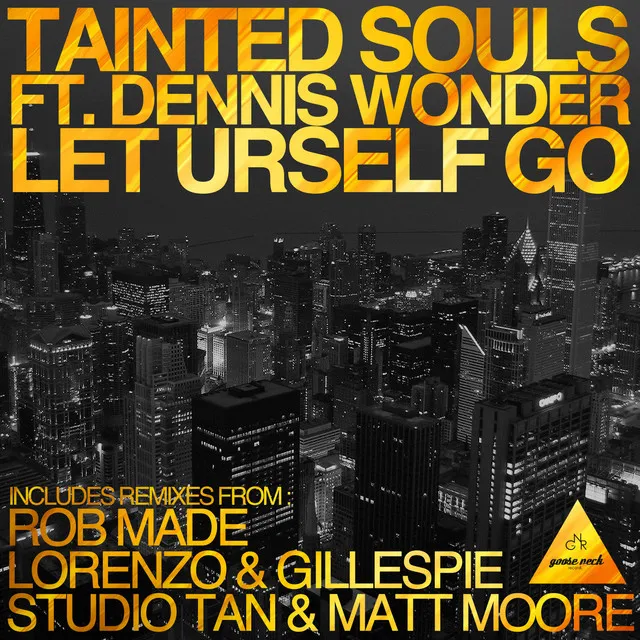 Let Urself Go Feat. Dennis Wonder - Lorenzo & Gillespie Remix