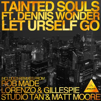 Let Urself Go Remixes by 