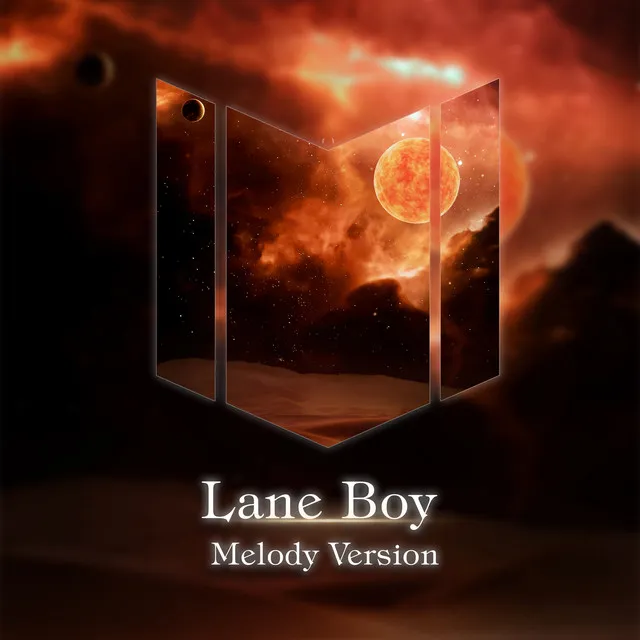 Lane Boy (Melody Version)