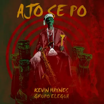 Ajo Se Po by Kevin Haynes