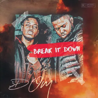 Break It Down by 3dom