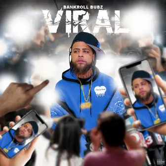 Viral by Bankroll Bubz