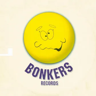 Bonkers & Pumpin by Druid