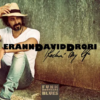 Erann David Drori Rockin My Life by Erann DD