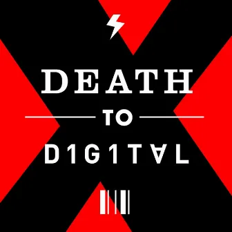 Death To Digital X by Julien-K