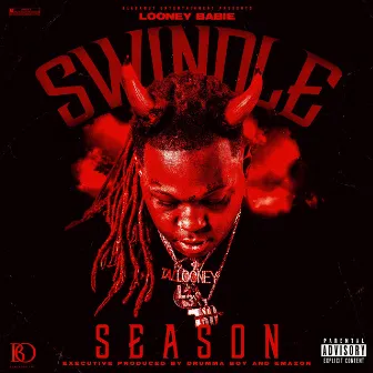 Swindle Season by Looney Babie