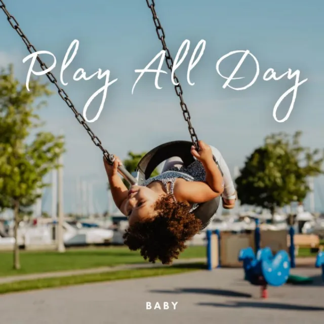 Baby: Play All Day