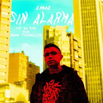 Sin Alarma by Zábaz