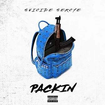 Packin' by Suicide Sercye