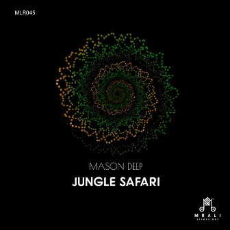 Jungle Safari by Mason Deep