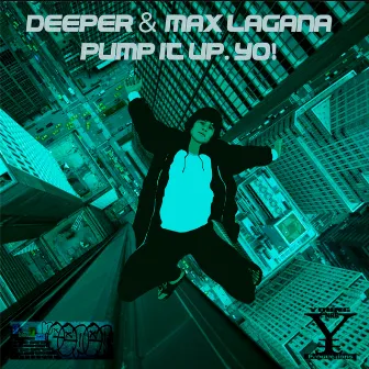 Pump it Up.Yo! by Deeper