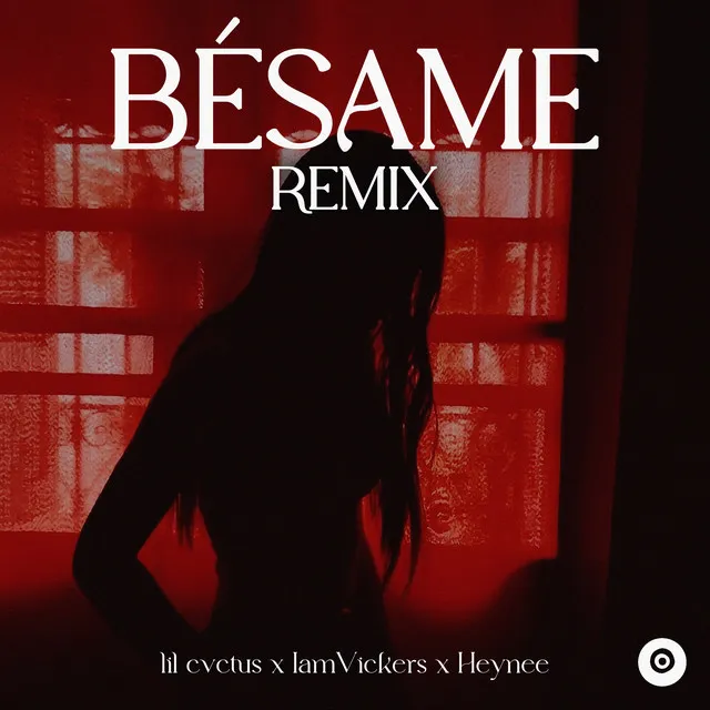 Bésame - Remix