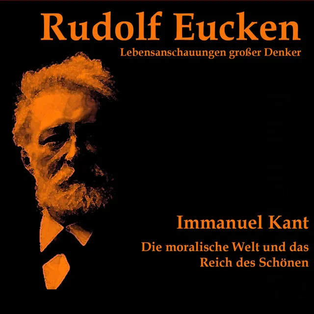 Kapitel 4.2 - Immanuel Kant: Die moralische Welt und das Reich des Schönen