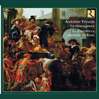 Vivaldi: La stravaganza by La Pastorella