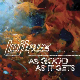 As Good As It Gets (maxi-single) by Lojique