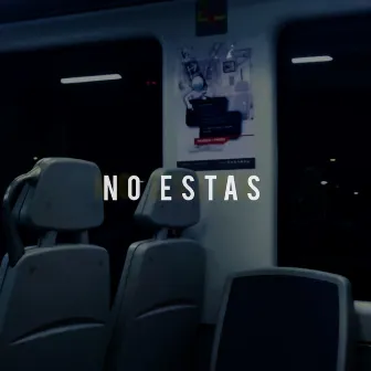 No estas by nojusts