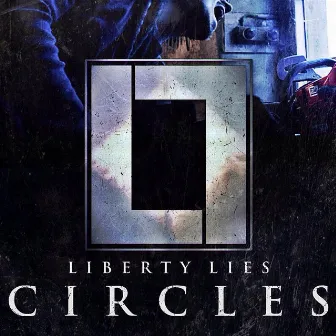 Circles by Liberty Lies