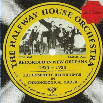 The Halfway House Orchestra 1925-1928 by The Halfway House Orchestra