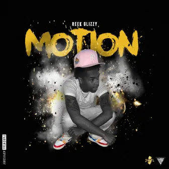 Motion by Reek Glizzy