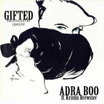 Gifted by Adra Boo