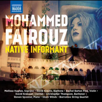 Fairouz: Native Informant by Mohammed Fairouz