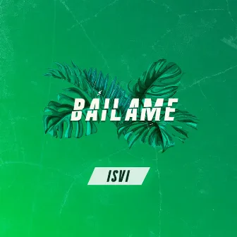 Bailamé by Isvi