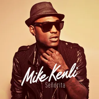 Senorita by Mike Kenli