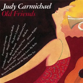 Old Friends by Judy Carmichael