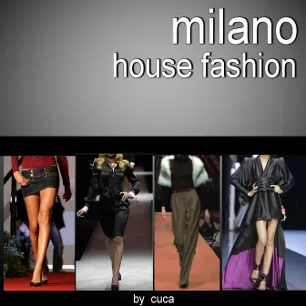 Milano House Fashion by Cuca