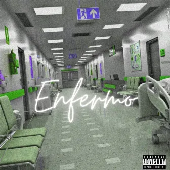 Enfermo by Lil Kboom