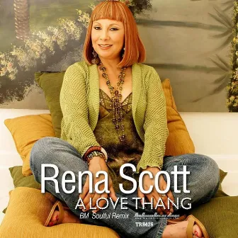 A Love Thang (BM Soulful Remix) by Rena Scott