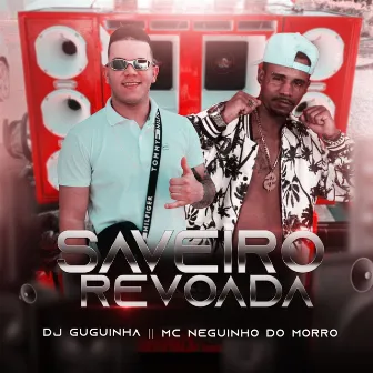 Saveiro Revoada by Dj Guguinha