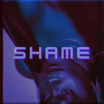 SHAME by Mercy's Cartel