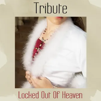 Locked Out of Heaven (Tribute to Bruno Mars) by The Dream Team