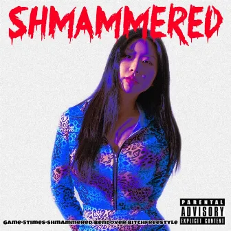 Shmammered by Claire Hau